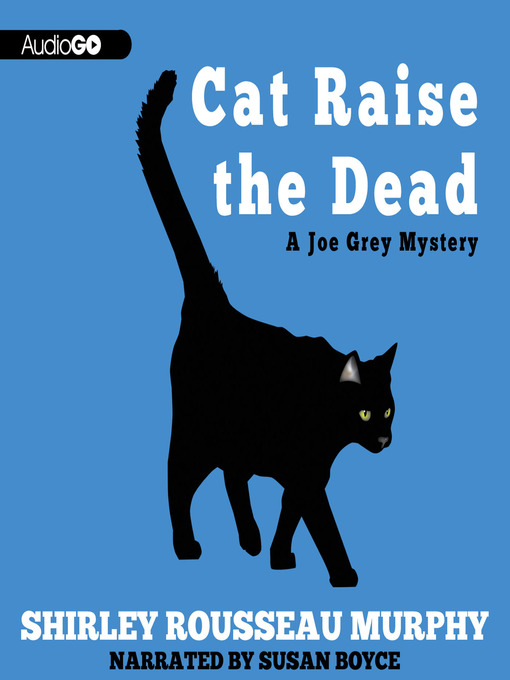 Title details for Cat Raise the Dead by Shirley Rousseau Murphy - Wait list